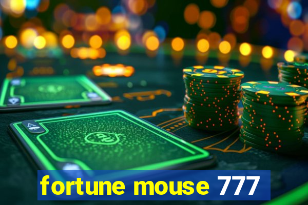 fortune mouse 777